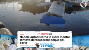 napoli autocisterna in mare rubava acqua