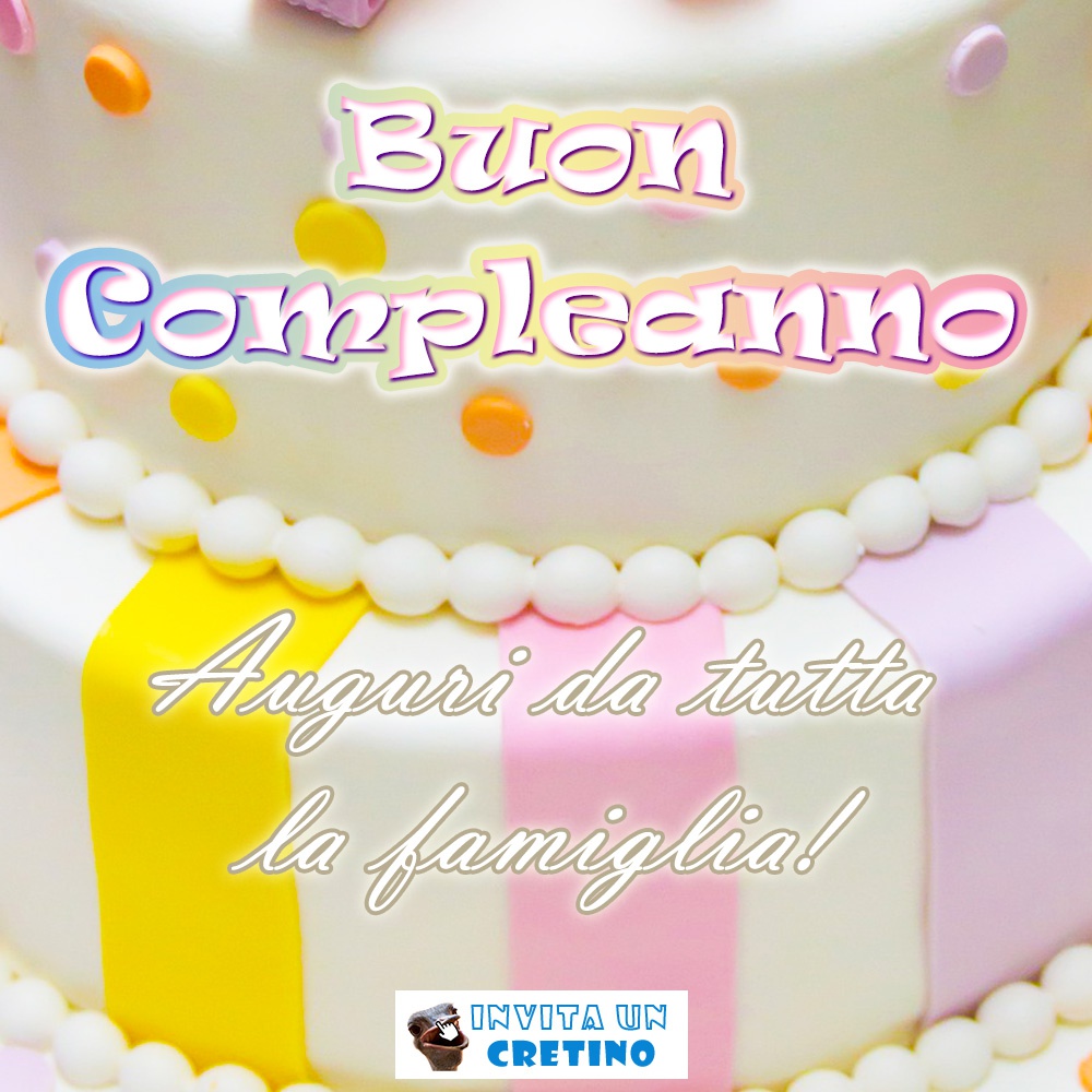 Buon Compleanno Auguri Da Tutta La Famiglia Immagine Gratis