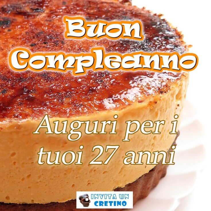 buon compleanno per i tuoi 27 anni