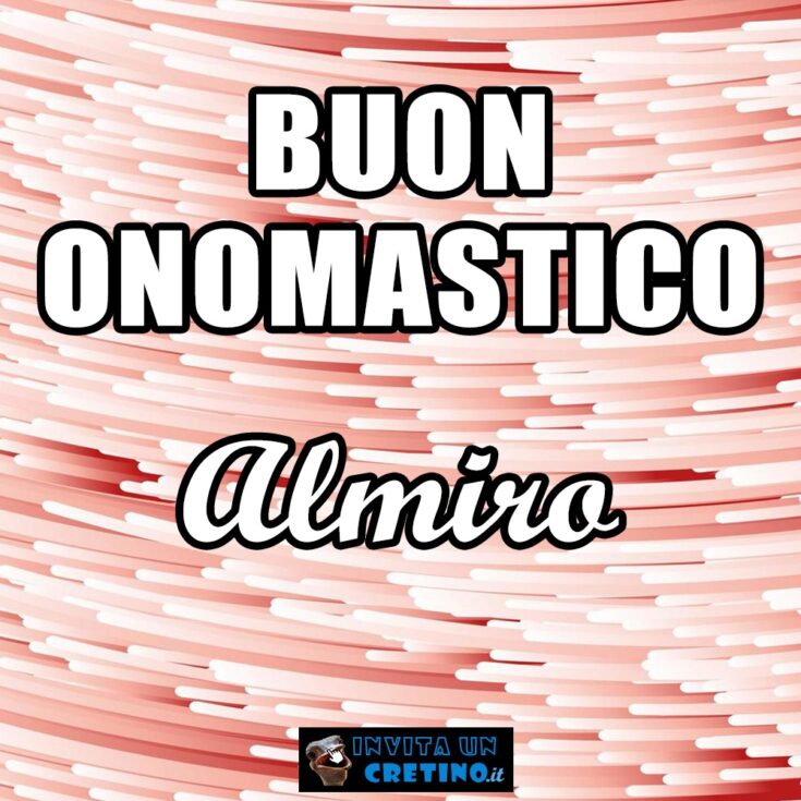 buon onomastico almiro 11 settembre 2020