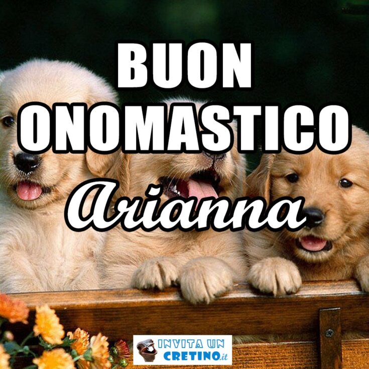 buon onomastico arianna