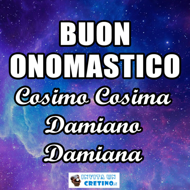 buon onomastico cosimo cosima damiano damiana 2020