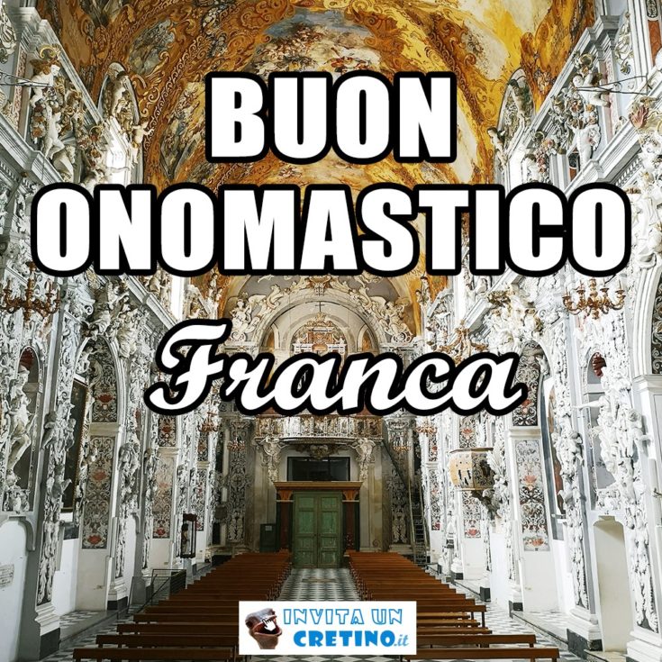 San Francesco Francesca Franco Franca - immagine per fare auguri
