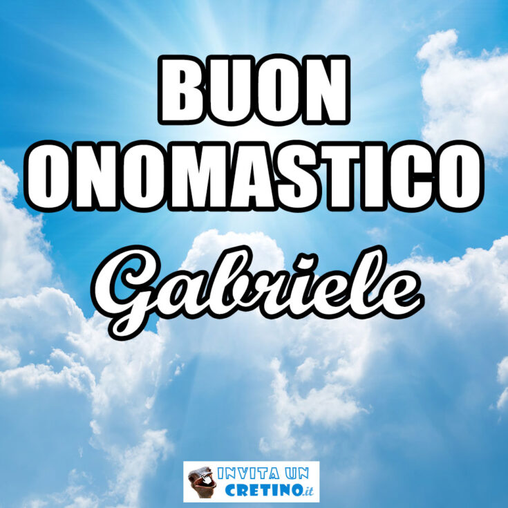 buon onomastico gabriele 2020