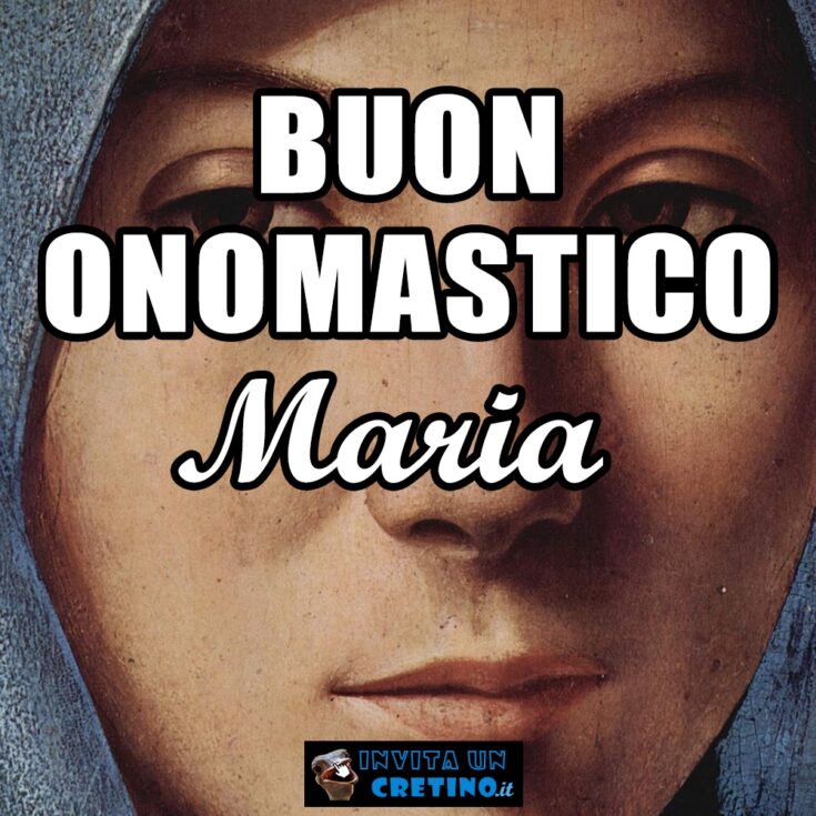 buon onomastico maria 12 settembre 2020