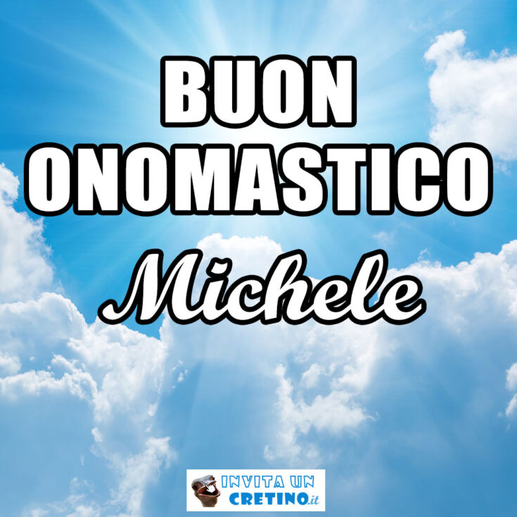 buon onomastico michele 2020