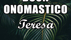 buon onomastico teresa 2020