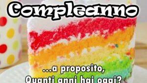 buon compleanno quanti anni hai oggi