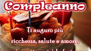 buon compleanno ti auguro ricchezza salute amore no fortuna