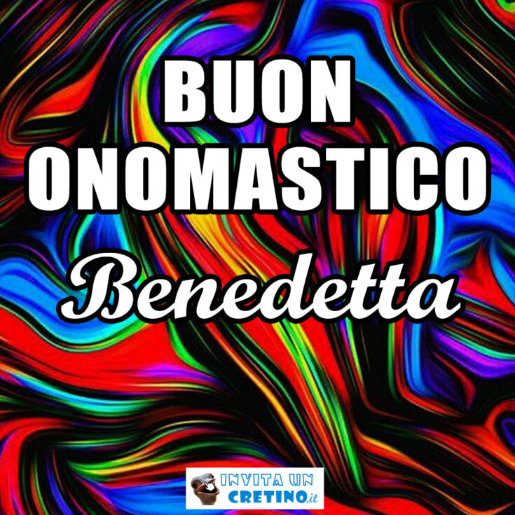 buon onomastico Benedetta