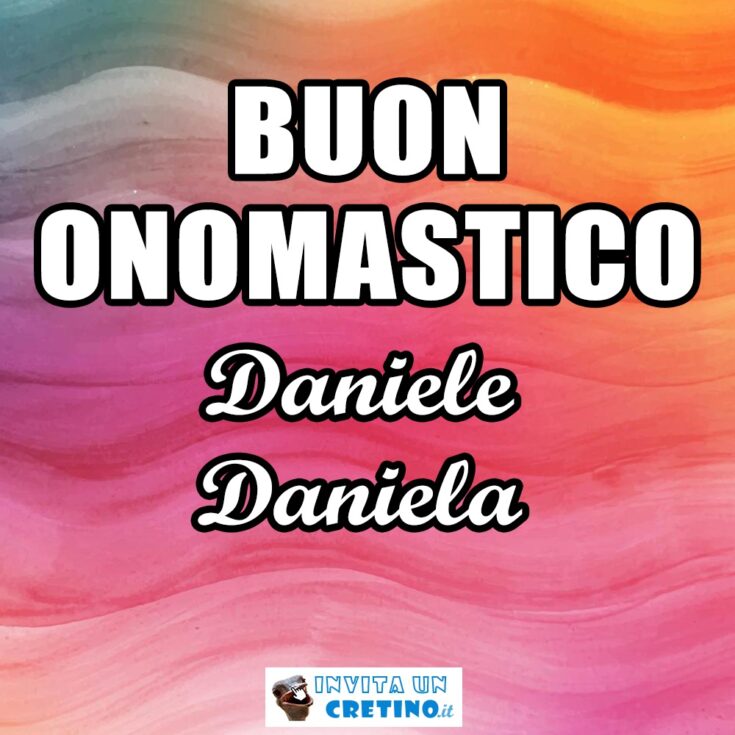 buon onomastico daniele daniela 2020