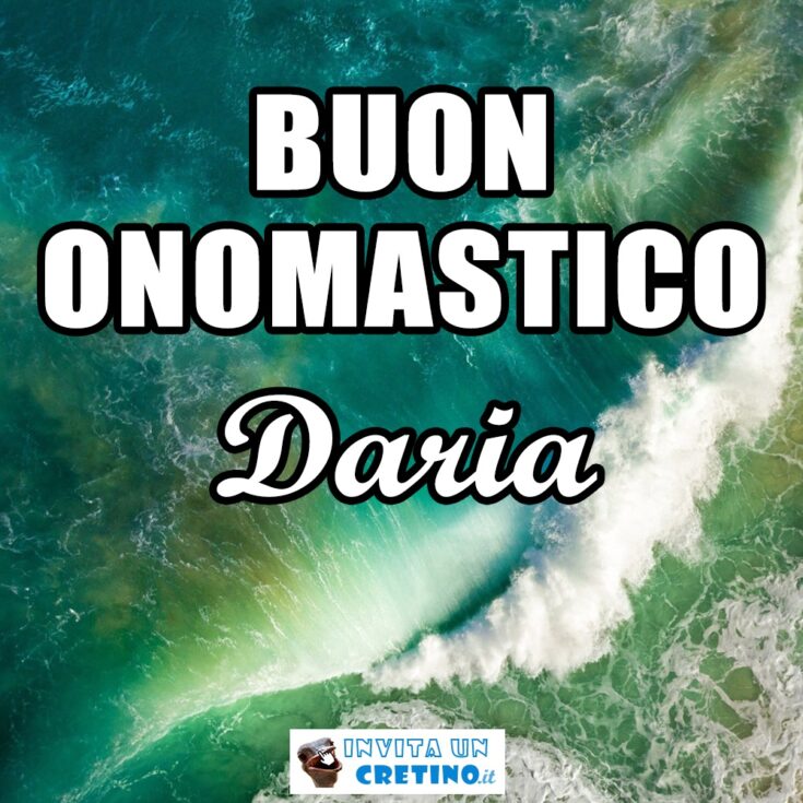 buon onomastico Daria