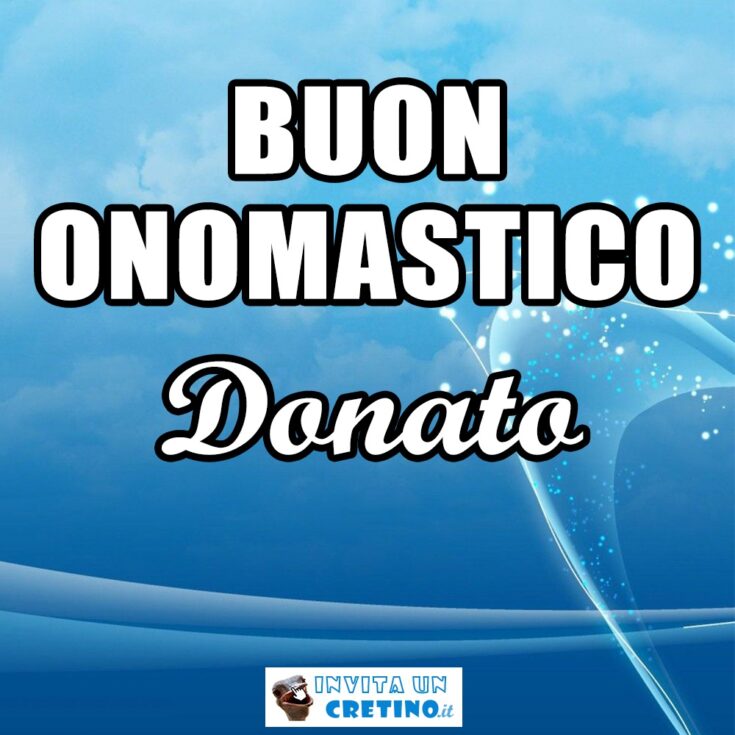 buon onomastico Donato