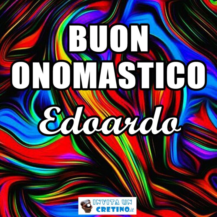 buon onomastico Edoardo