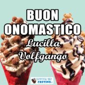 buon onomastico lucilla volfgango 2020