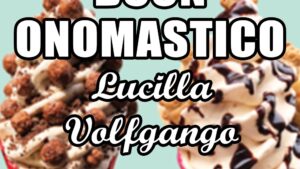 buon onomastico lucilla volfgango 2020