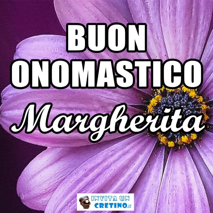 buon onomastico Margherita