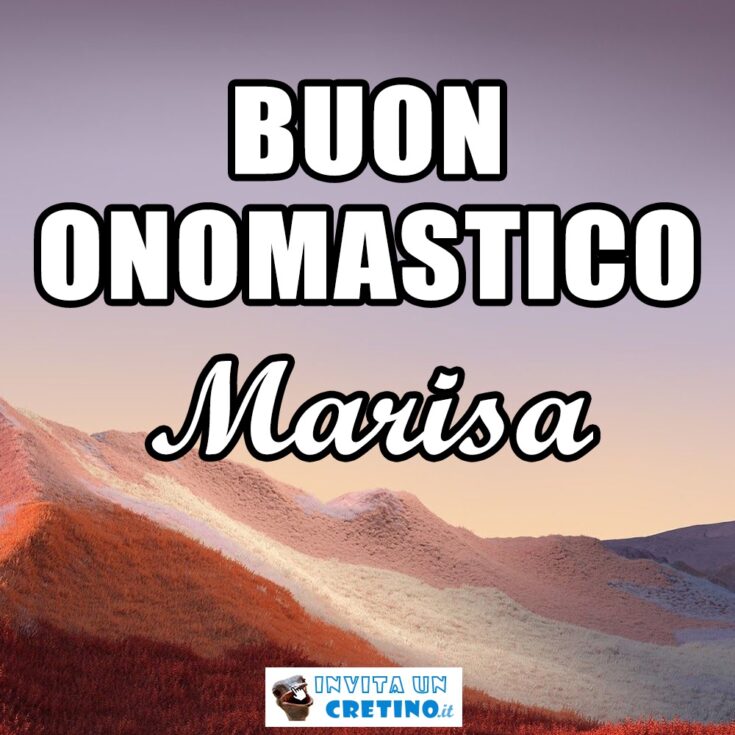 buon onomastico Marisa