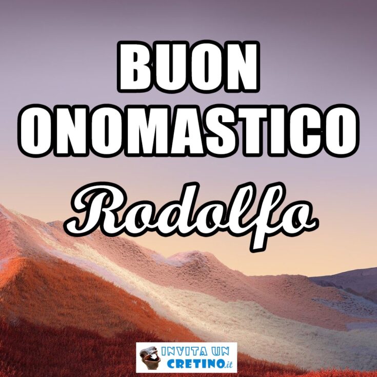 buon onomastico Rodolfo