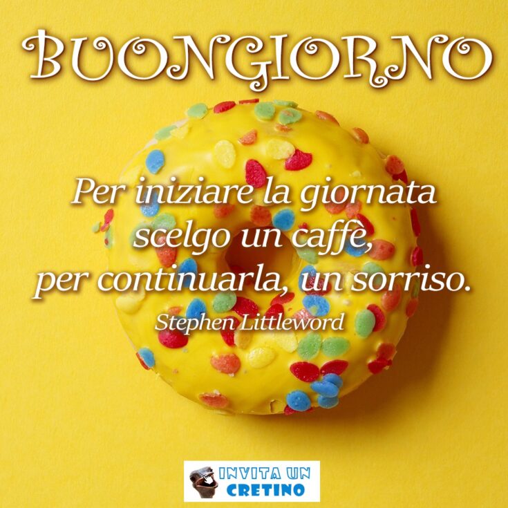 buongiorno con frase di littleword per iniziare la giornata