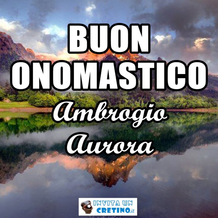 buon onomastico ambrogio aurora 7 dicembre