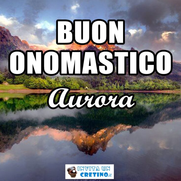 buon onomastico aurora 7 dicembre