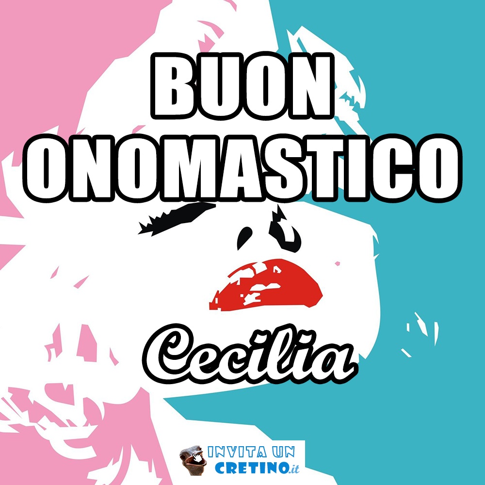 buon onomastico cecilia 22 novembre