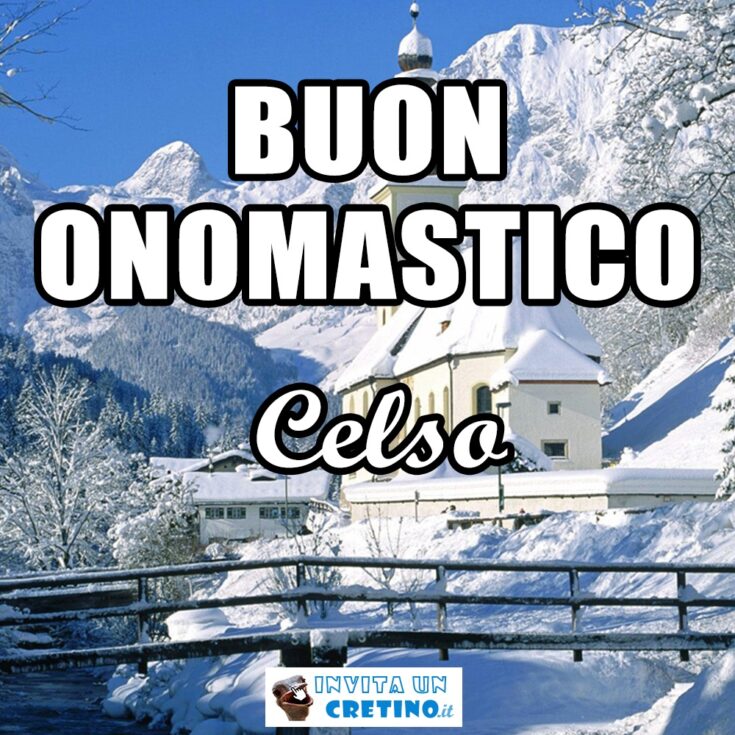 buon onomastico celso 21 novembre