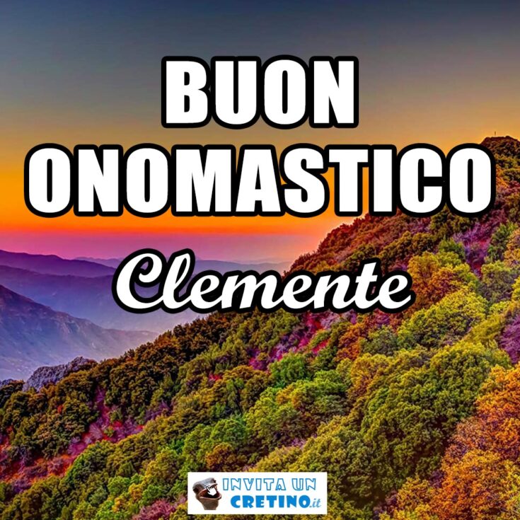 buon onomastico clemente 23 novembre