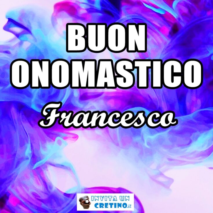 buon onomastico francesco 3 dicembre