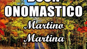 buon onomastico martino martina 11 novembre