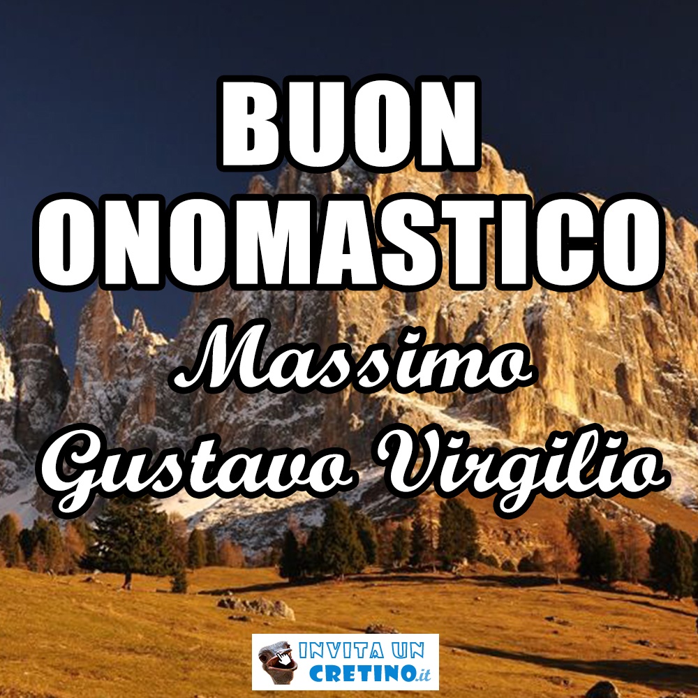 buon onomastico massimo gustavo virgilio 27 novembre