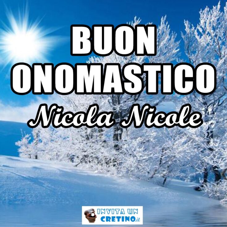 buon onomastico nicola nicole 6 dicembre