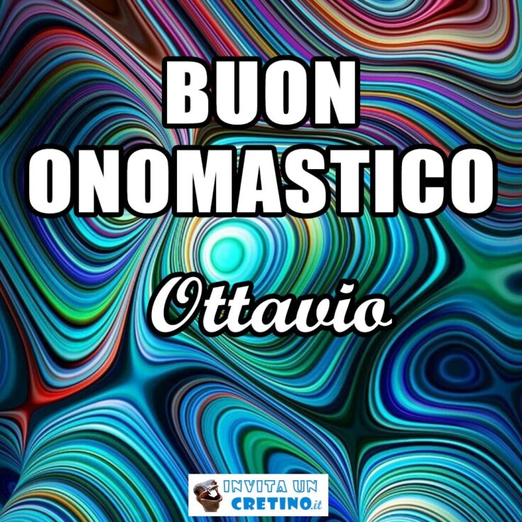 buon onomastico ottavio 20 novembre