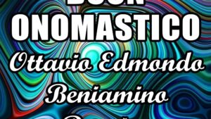 buon onomastico ottavio edmondo beniamino begnino 20 novembre