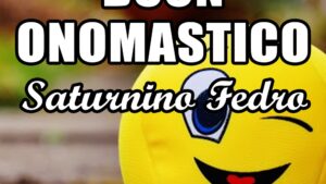 buon onomastico saturnino 29 novembre