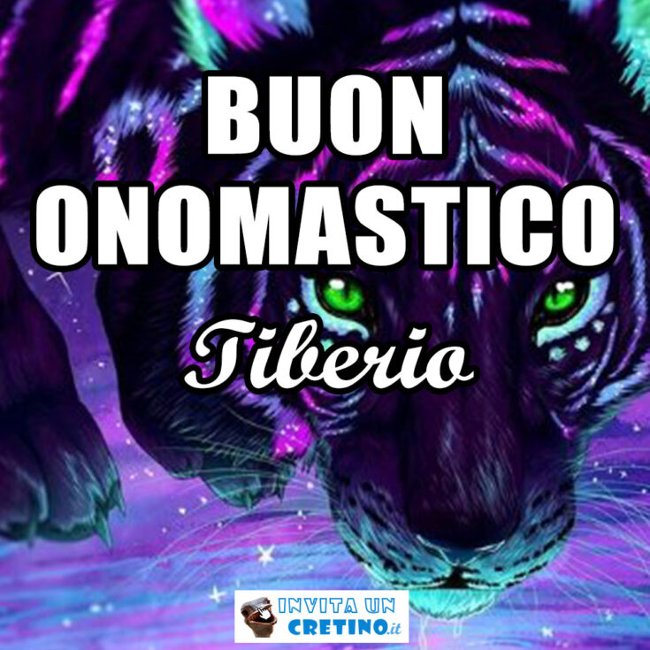 buon onomastico tiberio 10 novembre