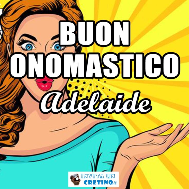 buon onomastico adelaide 16 dicembre