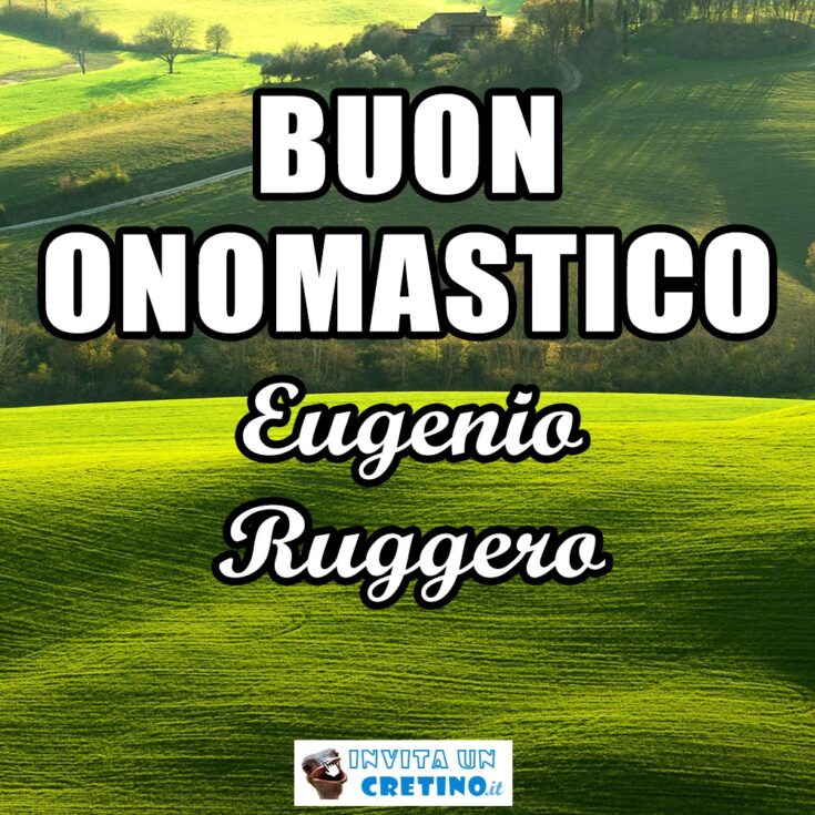 buon onomastico eugenio ruggero 30 dicembre