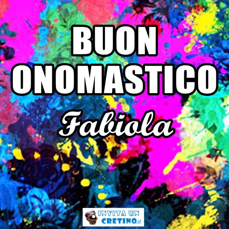 buon onomastico fabiola 27 dicembre