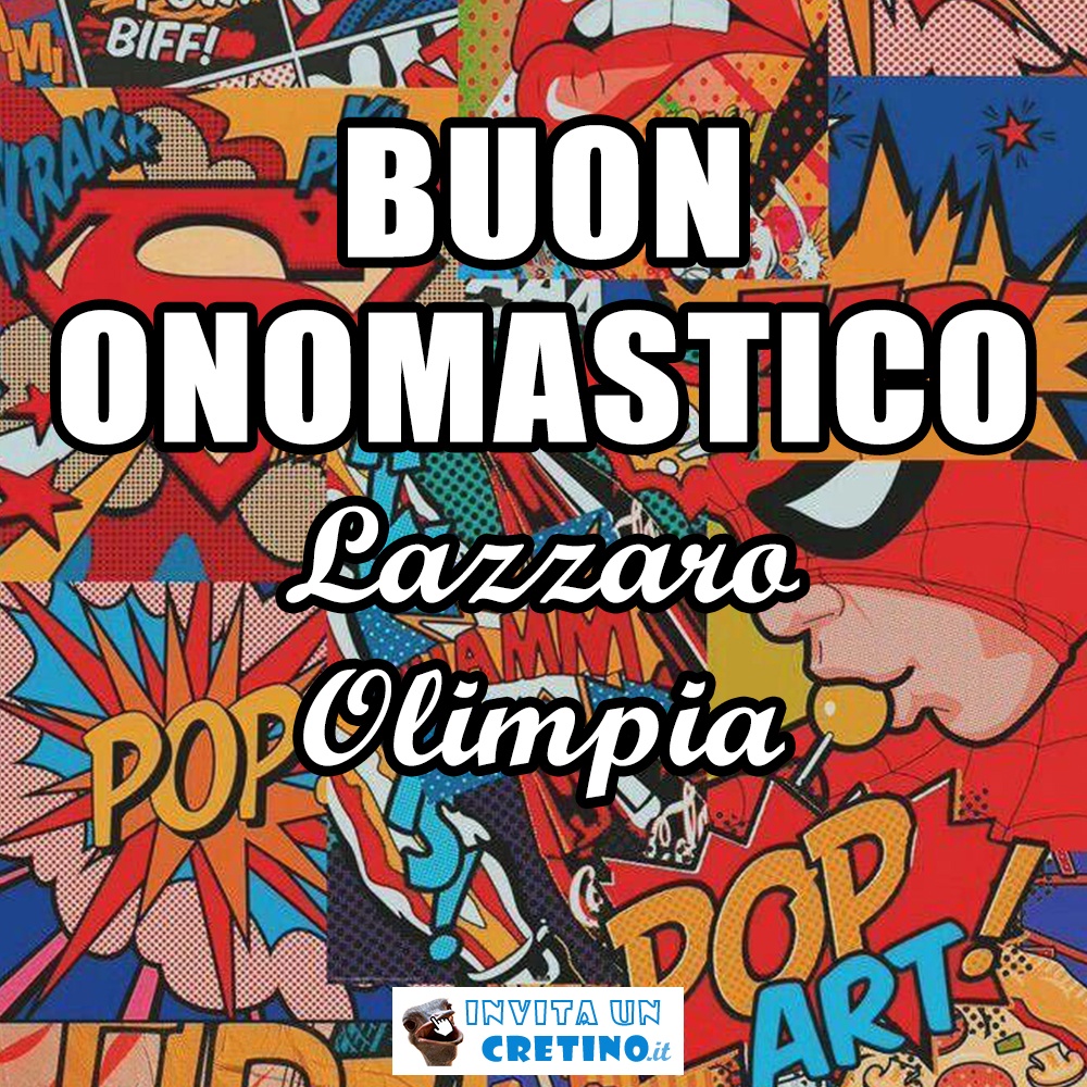 buon onomastico lazzaro olimpia 17 dicembre 2020