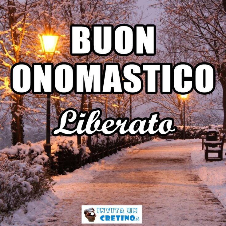 buon onomastico liberato 20 dicembre