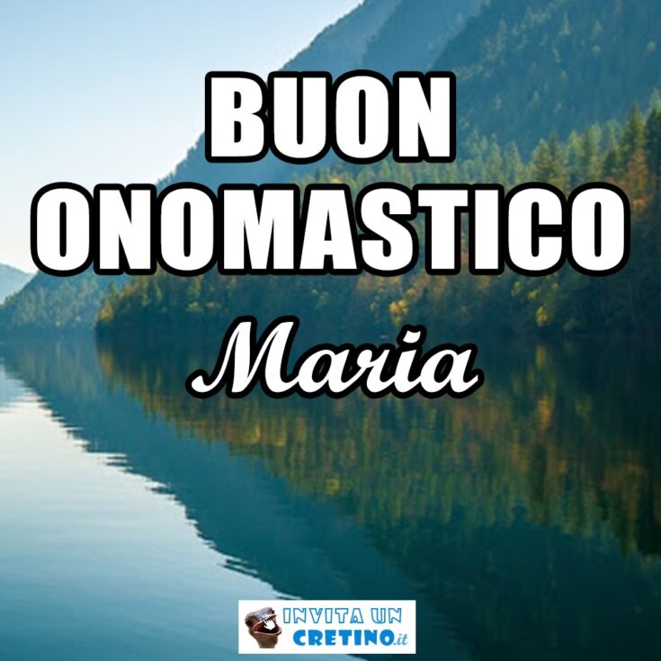 buon onomastico maria 1 gennaio