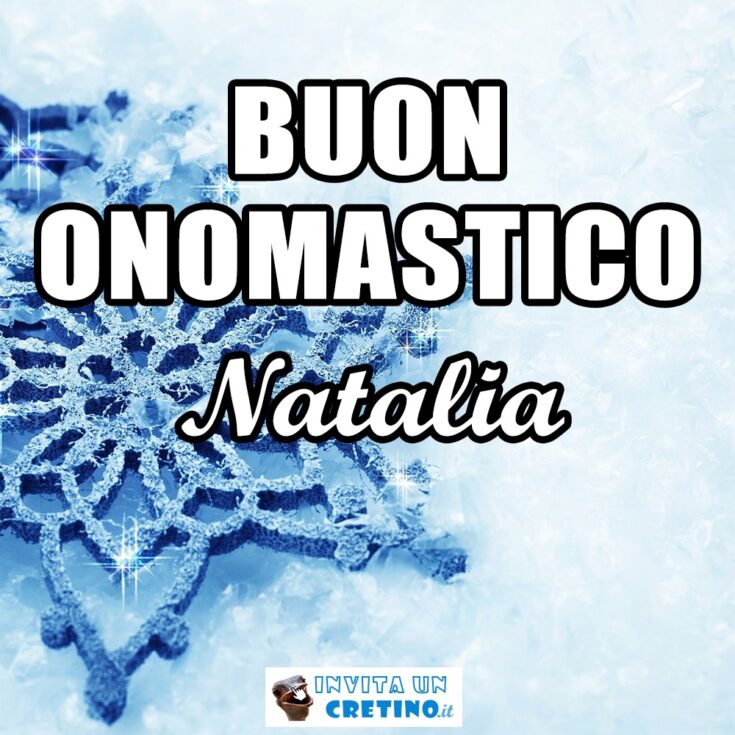 buon onomastico natalia 25 dicembre