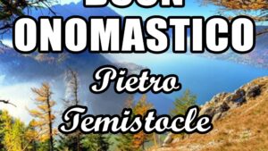buon onomastico pietro temistocle 21 dicembre