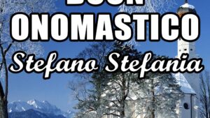 buon onomastico stefano stefania 26 dicembre