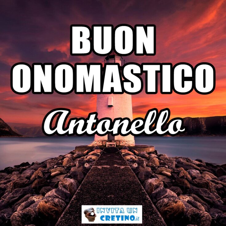 buon onomastico antonello 17 gennaio