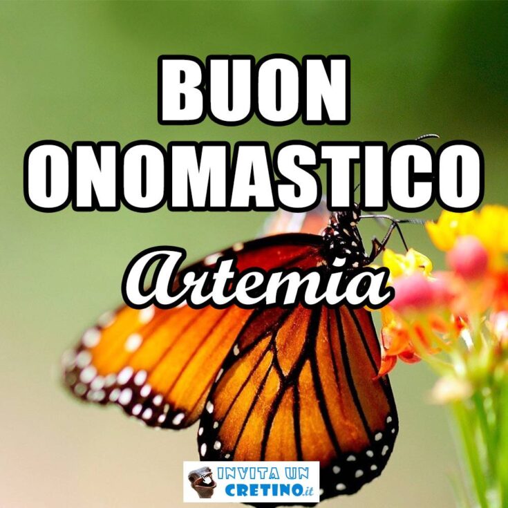 buon onomastico artemia 25 gennaio