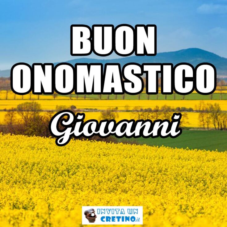 buon onomastico giovanni 31 gennaio