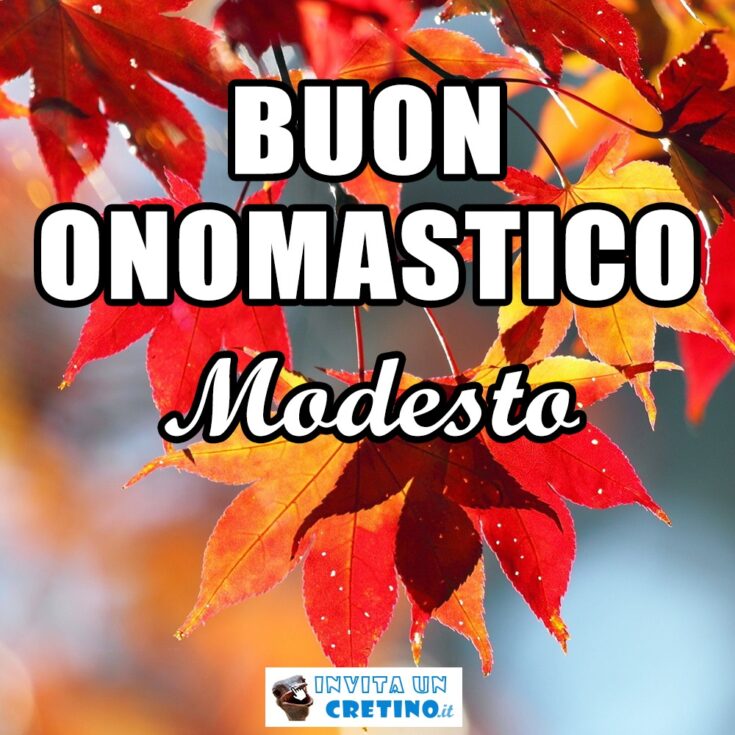 buon onomastico modesto 12 gennaio